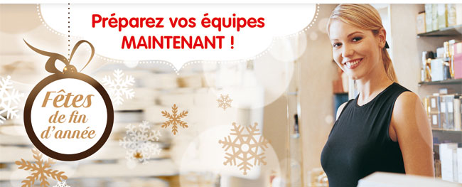 Ftes de fin d'anne - Prparez vos quipes maintenant !